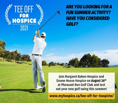 TEE OFF for HOSPICE 2021 -  Thursday, August 26th